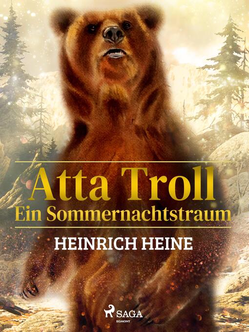 Title details for Atta Troll--Ein Sommernachtstraum by Heinrich Heine - Available